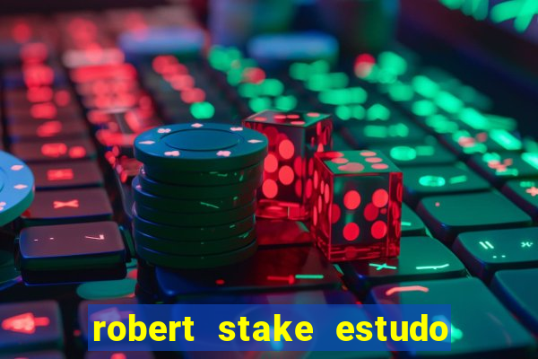 robert stake estudo de caso